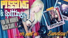 Pissing & Spitting for the Rubber Mask Slave ... or just a Sunday