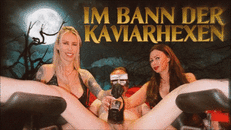 Im Bann der Kaviarhexen